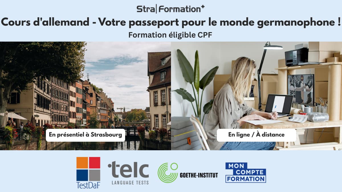 Formation – Cours d’allemand à Strasbourg ou en ligne (formation 100% sur-mesure) – Présentation Bannière StraFormation+ : cours d’allemand et préparation aux certifications TestDaF, telc et Goethe, à Strasbourg ou en ligne, formation éligible CPF